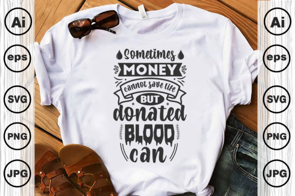Blood Donate Svg Quote Typography for Crafts and Graphics