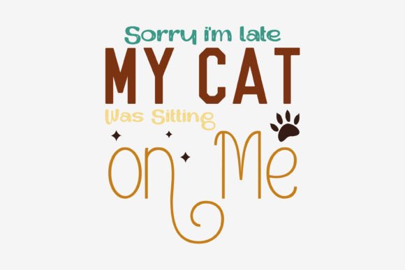 Cat Svg Quote Design for Crafts and Graphics