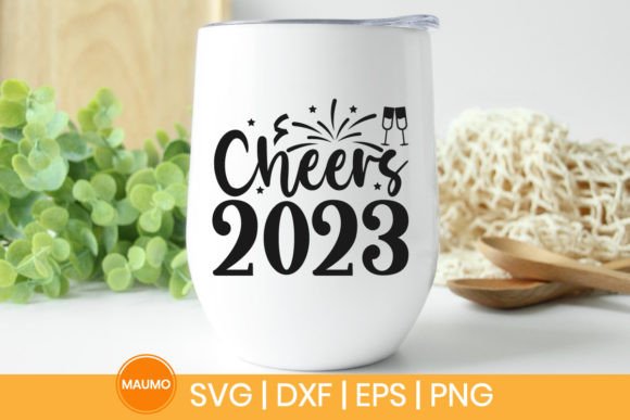 Cheers 2023 New Year SVG Quote for Crafts and Graphics