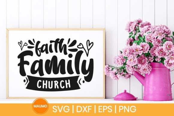 faith family church svg quote for crafts and graphics