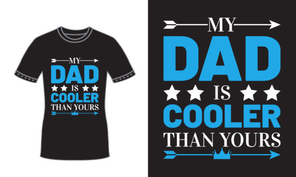 Fathers Day Quote Typography Svg T Shirt for Crafts and Graphics
