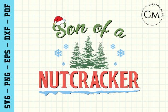 Funny Christmas Quote Nutcracker SVG for Crafts and Graphics