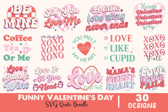 Funny Valentine’s Day SVG Quote Bundle for Crafts and Graphics