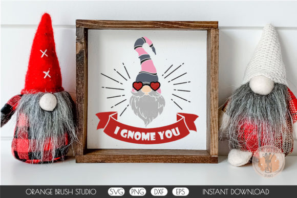 I Gnome You Valentine’s Day SVG Quote for Crafts and Graphics