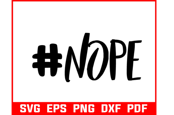 Nope Quote Art Svg Bundle for Crafts and Graphics