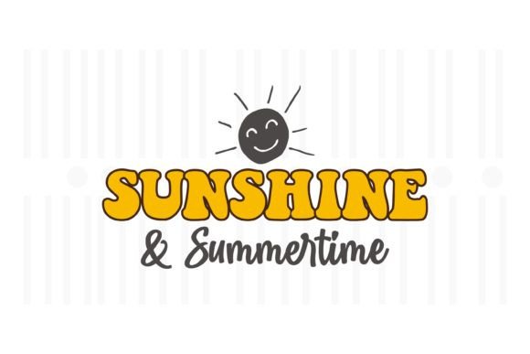 Sunshine and Summertime SVG Quote for Crafts and Graphics