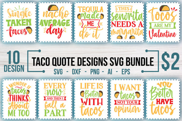 Taco Quote Designs SVG Bundle Review