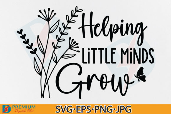 Teacher Grow SVG Quote for Crafts and Graphics