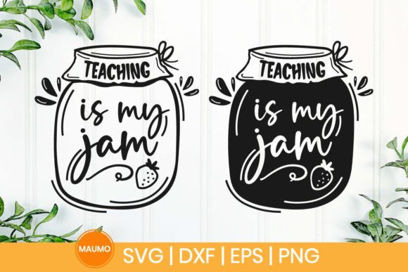 Teaching is My Jam SVG Quote for Crafts and Graphics
